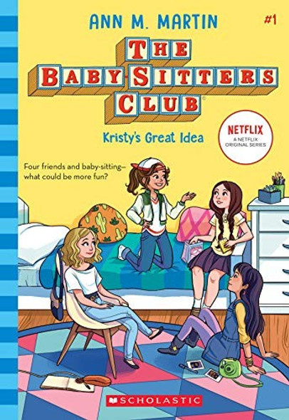 Kristy's Great Idea 1 Baby-Sitters Club front cover by Ann M. Martin, ISBN: 1338642200