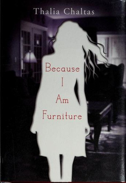 Because I am Furniture front cover by Thalia Chaltas, ISBN: 0670062987