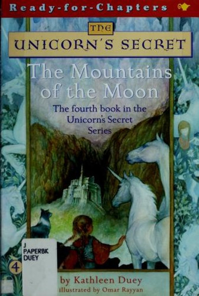 The Mountains of the Moon 4 Unicorn's Secret front cover by Kathleen Duey, ISBN: 0689842724