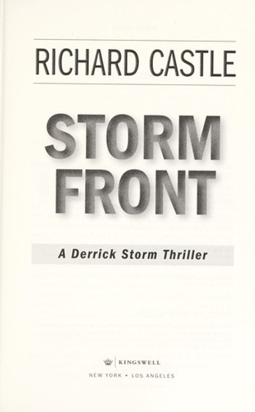 Storm Front 1 Derrick Storm front cover by Richard Castle, ISBN: 148471640X