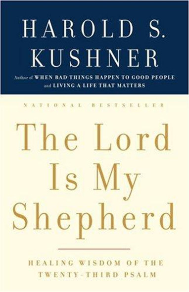 The Lord Is My Shepherd front cover by Harold S. Kushner, ISBN: 1400033357