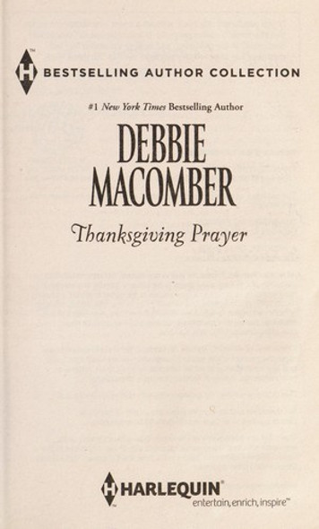 Thanksgiving Prayer: Thanksgiving Prayer, A Handful of Heaven front cover by Debbie Macomber, Jillian Hart, ISBN: 0373180608