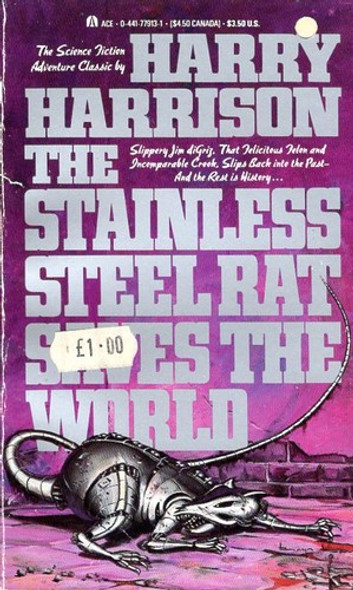 Stainless Steel Rat Saves the World (Stainless Steel Rat Books) front cover by Harry Harrison, ISBN: 0441779131