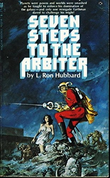 Seven Steps to the Arbiter (The Kingslayer) front cover by L. Ron Hubbard, ISBN: 0890410186