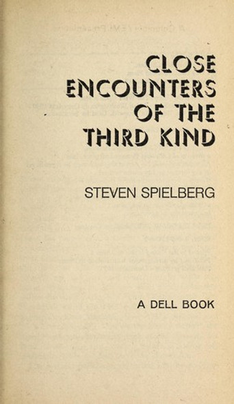 Close Encounters of the Third Kind front cover by Steven Spielberg, ISBN: 0440114330