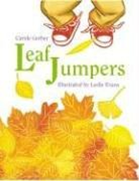 Leaf Jumpers front cover by Carole Gerber, ISBN: 1570914982