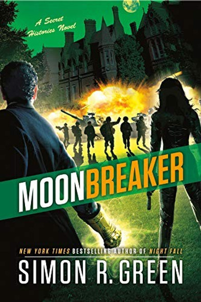 Moonbreaker (Secret Histories) front cover by Simon R. Green, ISBN: 0593101863