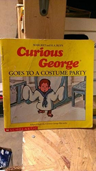 Curious George Goes to a Costume Party front cover by Margret and H.A. Rey, ISBN: 0590413473