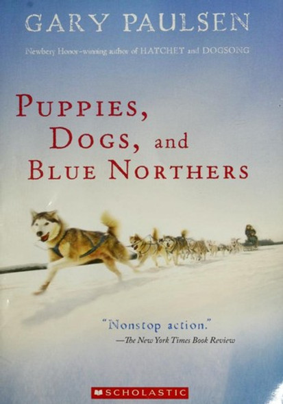 Puppies, Dogs, and Blue Northers front cover by Gary Paulsen, ISBN: 0545046327