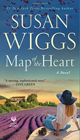 Map of the Heart: A Novel front cover by Susan Wiggs, ISBN: 0062425498