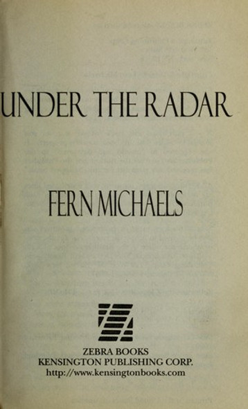 Under the Radar 13 Sisterhood front cover by Fern Michaels, ISBN: 142010683X