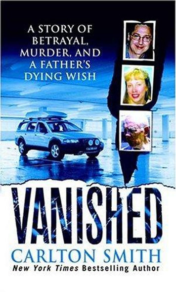 Vanished front cover by Carlton Smith, ISBN: 0312986092