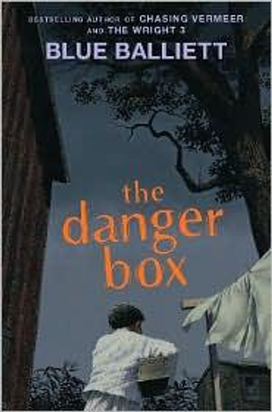 The Danger Box front cover by Blue Balliett, ISBN: 0439852099