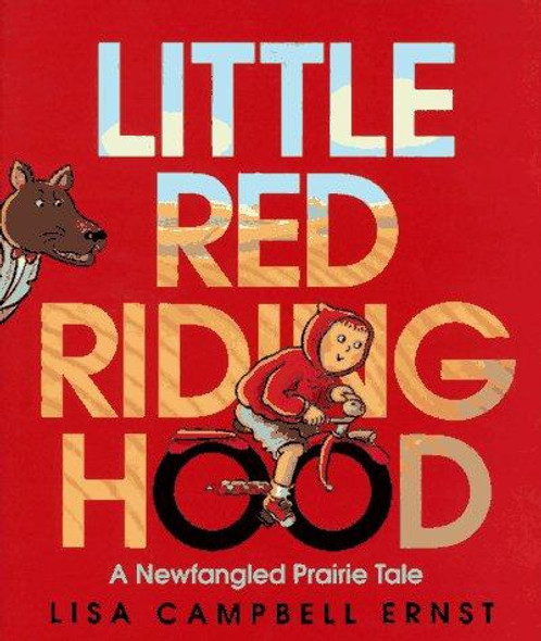 Little Red Riding Hood front cover by Lisa Campbell Ernst, ISBN: 0689801459