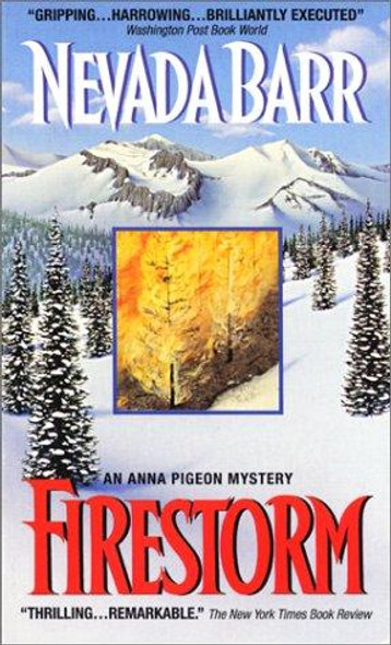 Firestorm (Anna Pigeon Mysteries) front cover by Nevada Barr, ISBN: 0380725827