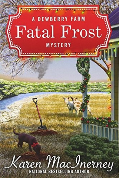 Fatal Frost 2 Dewberry Farm Mysteries front cover by Karen MacInerney, ISBN: 1503940349