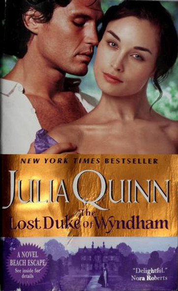 The Lost Duke of Wyndham 1 Two Dukes of Wyndham front cover by Julia Quinn, ISBN: 0060876107