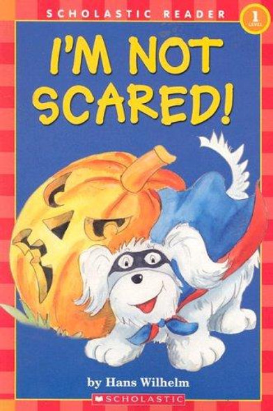 Noodles: I'm Not Scared! (Hello Reader, Level 1) front cover by Hans Wilhelm, ISBN: 0439443342