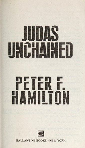 Judas Unchained (The Commonwealth Saga) front cover by Peter F. Hamilton, ISBN: 0345461673