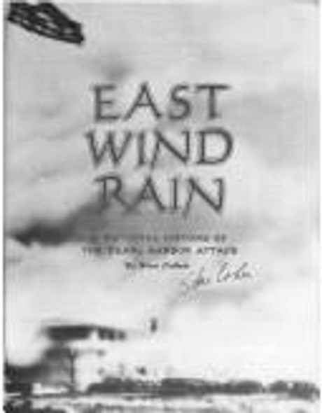 East Wind Rain: A Pictorial History of the Pearl Harbor Attack front cover by Stan Cohen, ISBN: 0933126158
