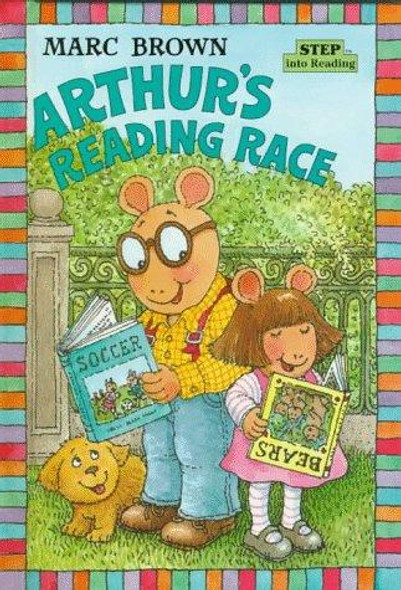 Arthur's Reading Race (Step-Into-Reading, Step 3) front cover by Marc Brown, ISBN: 0679867384