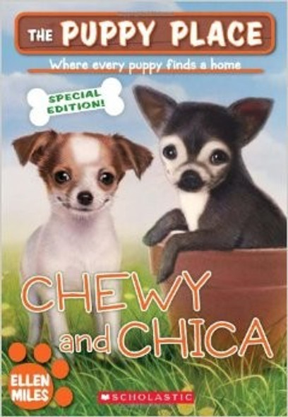 Chewy and Chica Puppy Place Special Edition front cover by Ellen Miles, ISBN: 0545200245