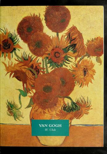 Van Gogh front cover by W. Uhde with notes by Griselda Pollock, ISBN: 0681463031