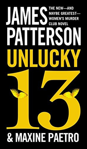 Unlucky 13 Women's Murder Club front cover by James Patterson, Maxine Paetro, ISBN: 145551599X