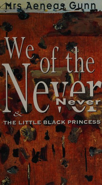 We of the Never Never The Little Black Princess front cover by Mrs Aeneas Gunn, ISBN: 0207186901