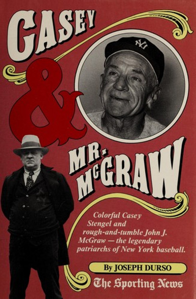 Casey and Mr. McGraw front cover by Joseph Durso, ISBN: 0892043075