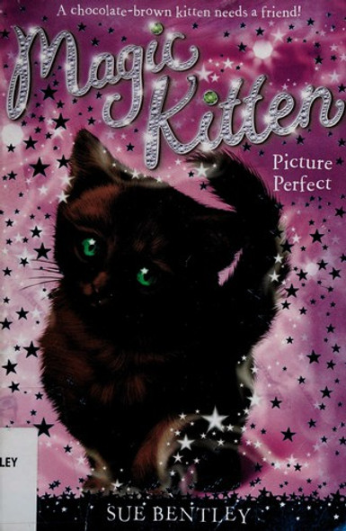 Picture Perfect 13 Magic Kitten front cover by Sue Bentley, ISBN: 0448467968
