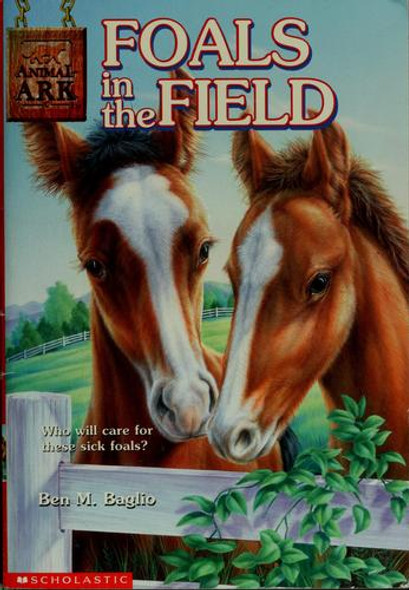 Foals In the Field 24 Animal Ark front cover by Ben M. Baglio, ISBN: 0439343852