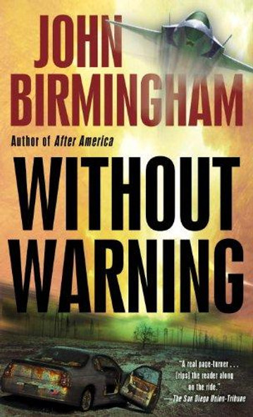 Without Warning (The Disappearance) front cover by John Birmingham, ISBN: 0345502906