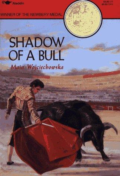 Shadow Of A Bull front cover by Maia Wojciechowska, ISBN: 0689715676