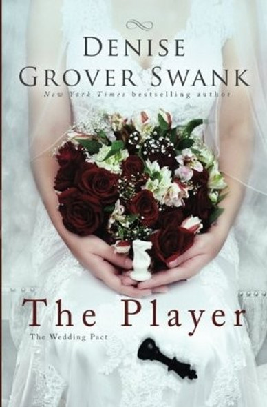 The Player 2 The Wedding Pact front cover by Denise Grover Swank, ISBN: 1511657332