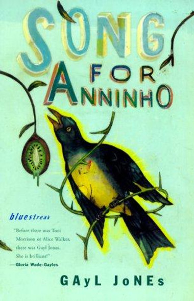 Song for Anninho (Bluestreak) front cover by Gayl Jones, ISBN: 0807068551