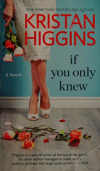 If You Only Knew: A Women's Fiction Novel (Hqn) front cover by Kristan Higgins, ISBN: 0373789297