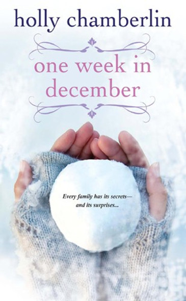 One Week In December front cover by Holly Chamberlin, ISBN: 0758214049