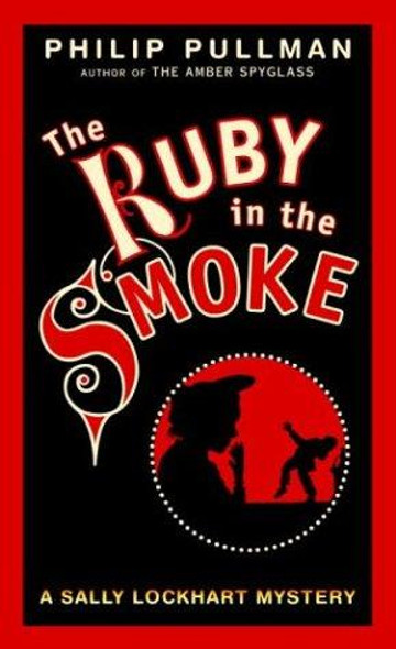 The Ruby In the Smoke 1 Sally Lockhart front cover by Philip Pullman, ISBN: 0394895894