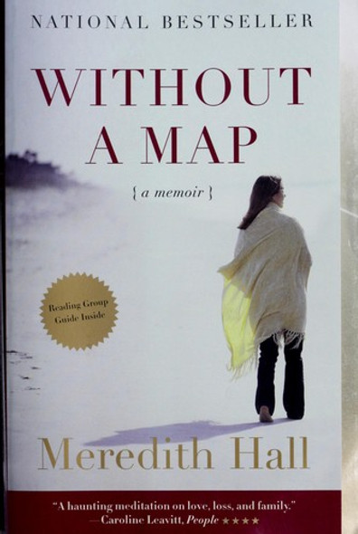 Without a Map: A Memoir front cover by Meredith Hall, ISBN: 0807072745