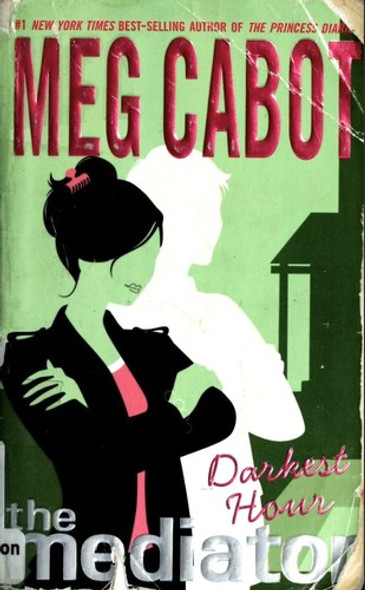 Darkest Hour 4 the Mediator front cover by Meg Cabot, ISBN: 0060725141
