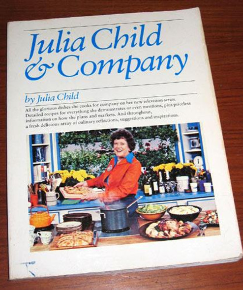 Julia Child & Company front cover by Julia Child,E. S. Yntema, ISBN: 0394502000