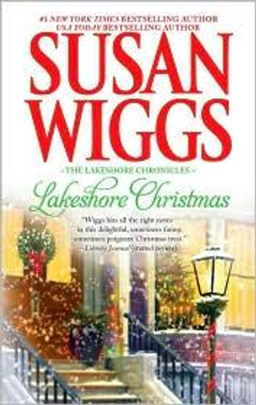 Lakeshore Christmas (The Lakeshore Chronicles) front cover by Susan Wiggs, ISBN: 0778327825