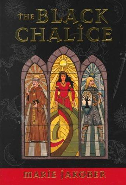 The Black Chalice front cover by Marie Jakober, ISBN: 1894063007