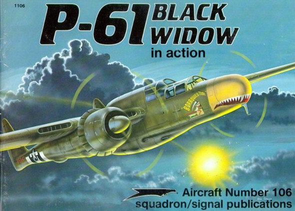 P-61 Black Widow in Action (Aircraft Number 106) front cover by Larry Davis, David Menard, ISBN: 0897472489