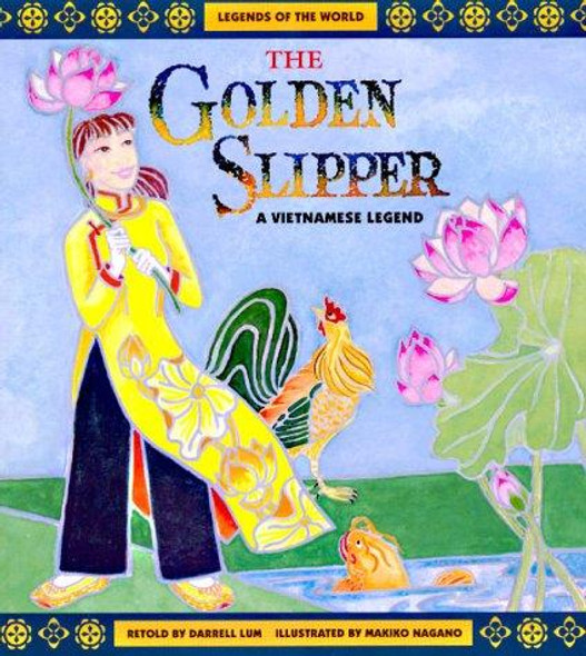 Golden Slipper - Pbk (Legends of the World) front cover by Lum, ISBN: 0816734062