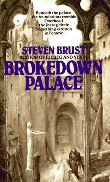 Brokedown Palace front cover by Steven Brust, ISBN: 0441071821