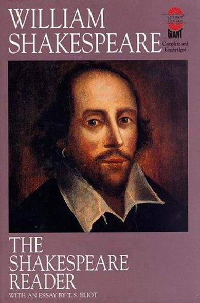 The Shakespeare Reader (Courage Literary Classics) front cover by William Shakespeare, ISBN: 0762400013