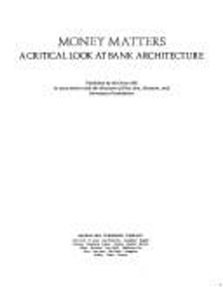 Money Matters: A Critical Look at Bank Architecture front cover by Museum of Fine Arts, ISBN: 0070305331