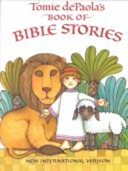 Tomie dePaola's Book of Bible Stories front cover by Tomie dePaola, ISBN: 0399216901